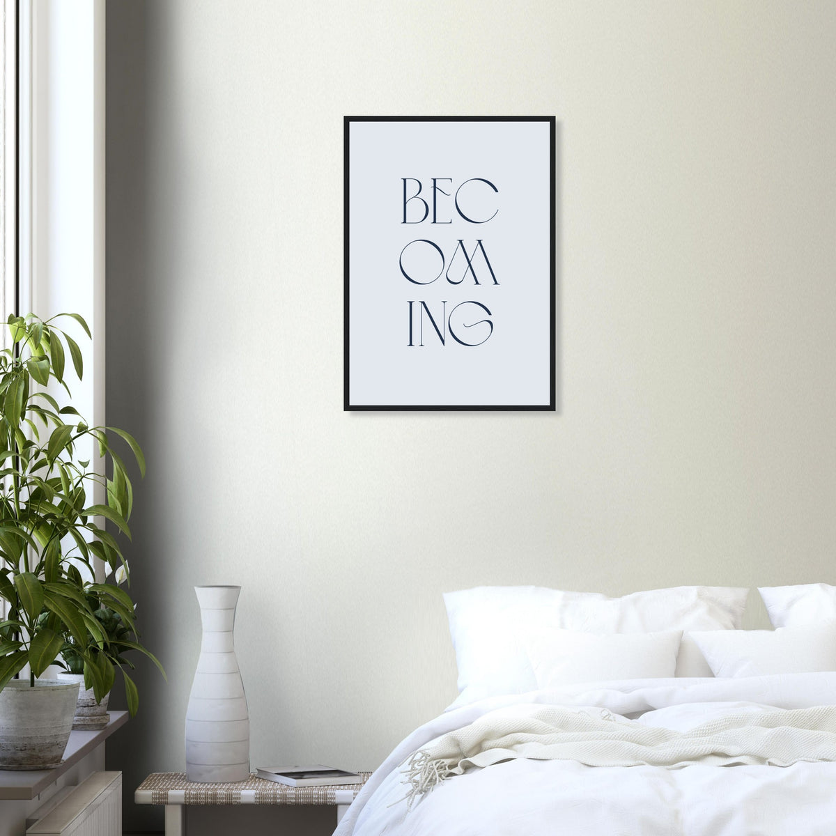 Becoming Framed Print · Inspirational Wall Art - The Growcademy