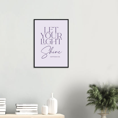 Let Your Light Shine Framed Print · Faith Wall Art - The Growcademy