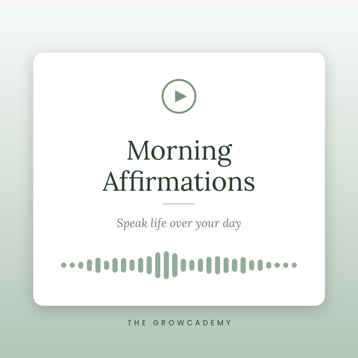 Morning Affirmations - Instant Digital Download - The Growcademy