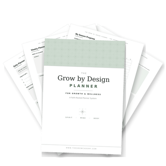 Grow by Design Planner: Growth & Wellness Edition - Undated 90-Day - Digital or Printable - The Growcademy