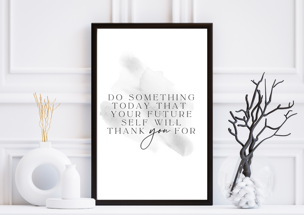 Do Something Today  | Print Only