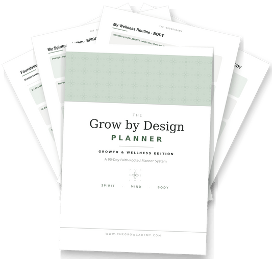 Grow by Design Planner Growth & Wellness Edition cover — faith-based 90-day printable planner