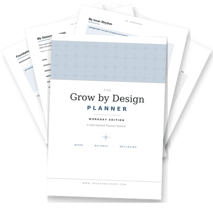 Grow by Design Planner Workday Edition – 12-Month Undated - Digital or Printable - The Growcademy