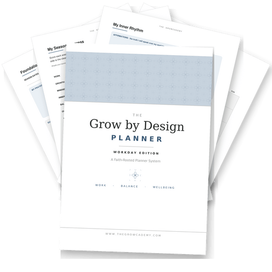 Grow by Design Planner Workday Edition – 12-Month Undated - Digital or Printable - The Growcademy