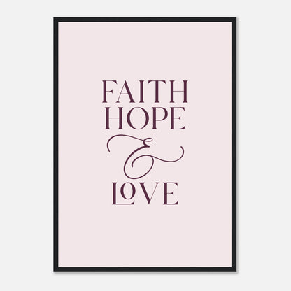 Faith, Hope & Love Framed Wall Art · Inspirational Wall Art - The Growcademy