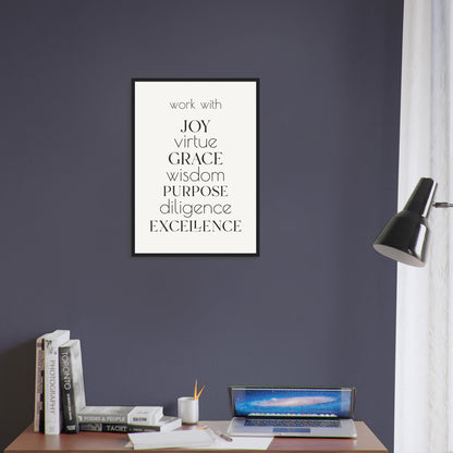 Work With Framed Print · Office Values Wall Art - The Growcademy