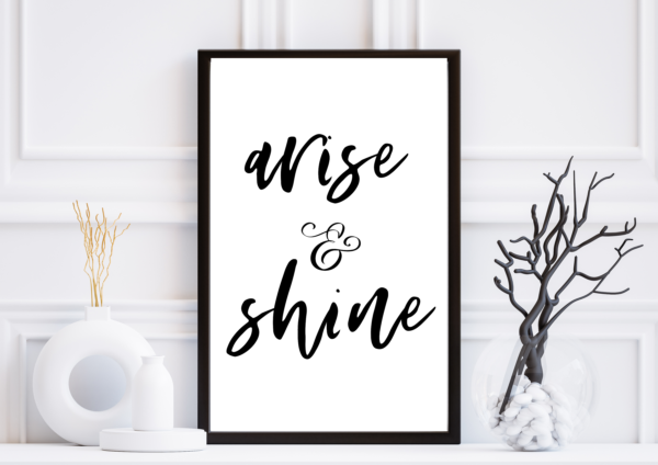 Arise & Shine | Digital Print Download