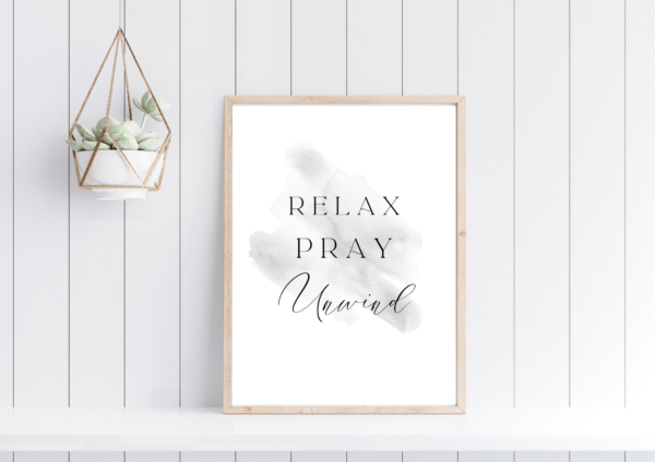 Relax Pray Unwind | Digital Print Download - Image 3