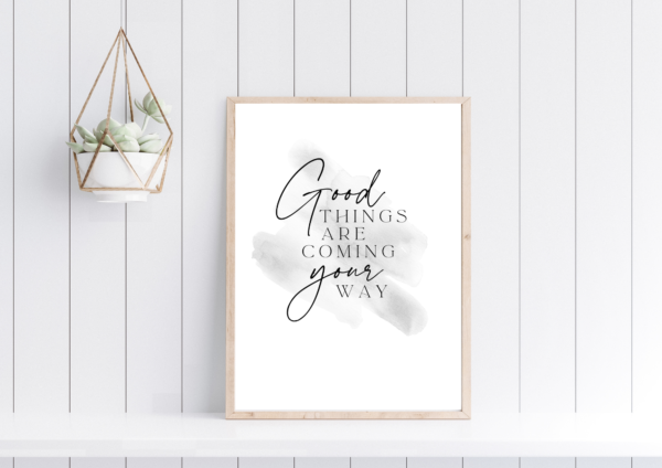 Good Things Are Coming | Digital Print Download - Image 2