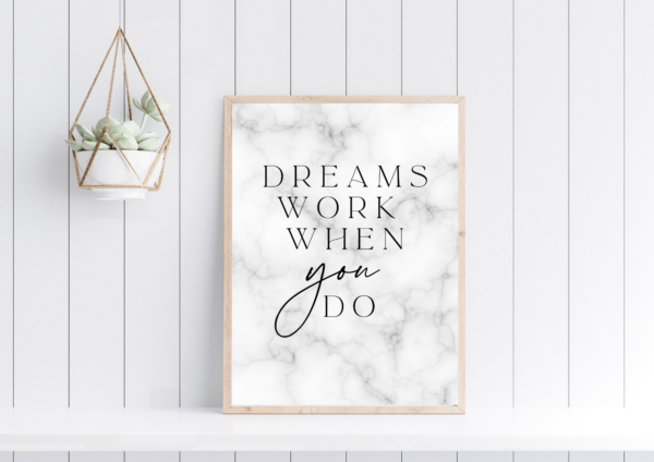 Dreams Work When You Do  | Digital Print Download - Image 5