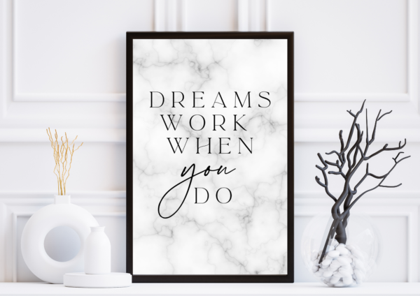 Dreams Work When You Do  | Digital Print Download - Image 3