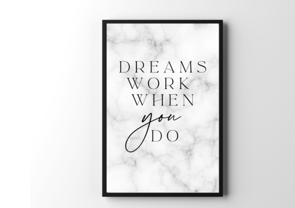 Dreams Work When You Do  | Digital Print Download - Image 4