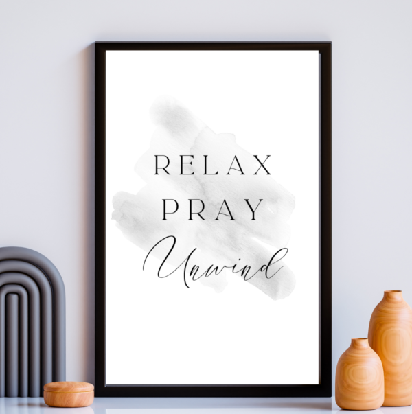 Relax Pray Unwind | Digital Print Download