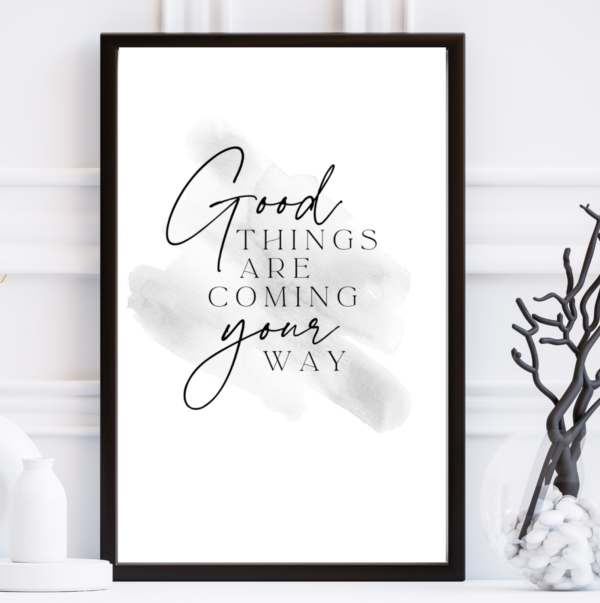 Good Things Are Coming | Digital Print Download