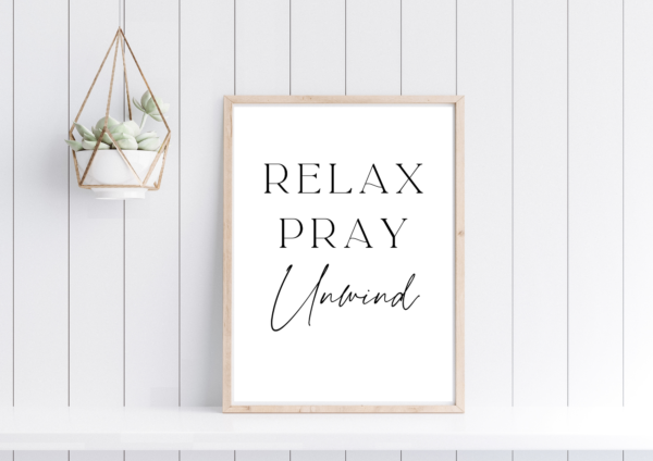 Relax Pray Unwind | Digital Print Download - Image 3
