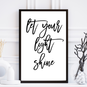 Let Your Light Shine | Digital Print Download